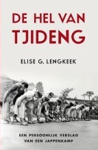 De hel van Tjideng. Een persoonlijk verslag van een Jappenkamp (Paperback)