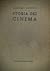 Storia del cinema: Dalle origini a oggi