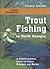 Trout Fishing in North Georgia by Jimmy Jacobs