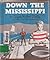 Down the Mississippi