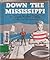 Down the Mississippi