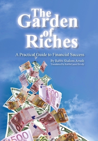 The Garden of Riches: A Practical Guide to Financial Success