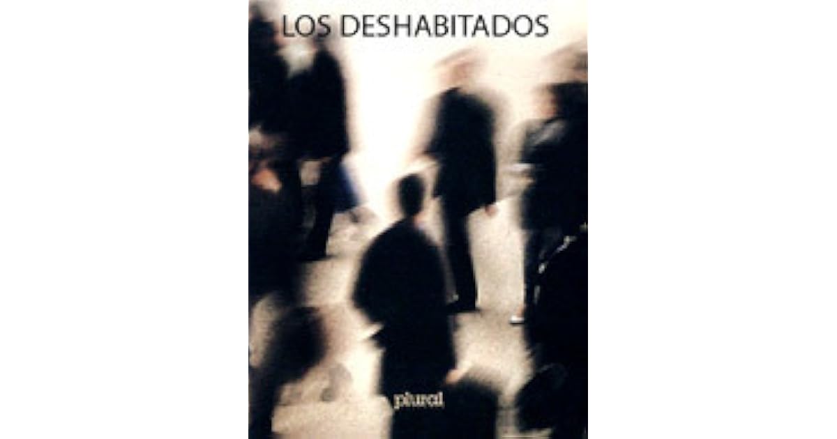 Los deshabitados by Marcelo Quiroga Santa Cruz