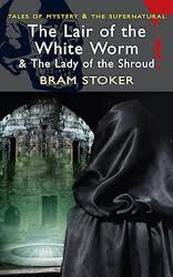 The Lair of the White Worm / The Lady of the Shroud
