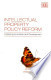 Intellectual Property Policy Reform: Fostering Innovation and Development (Hardcover)