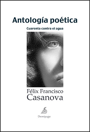 Antología poética: Cuarenta contra el agua