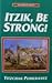 Itzik, be strong