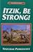 Itzik, be strong