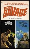 Doc Savage: #22: The Czar of Fear - #23: Fortress of Solitude