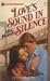 Love's Sound in Silence (Harlequin Superromance, # 36)