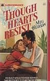 Though Hearts Resist
