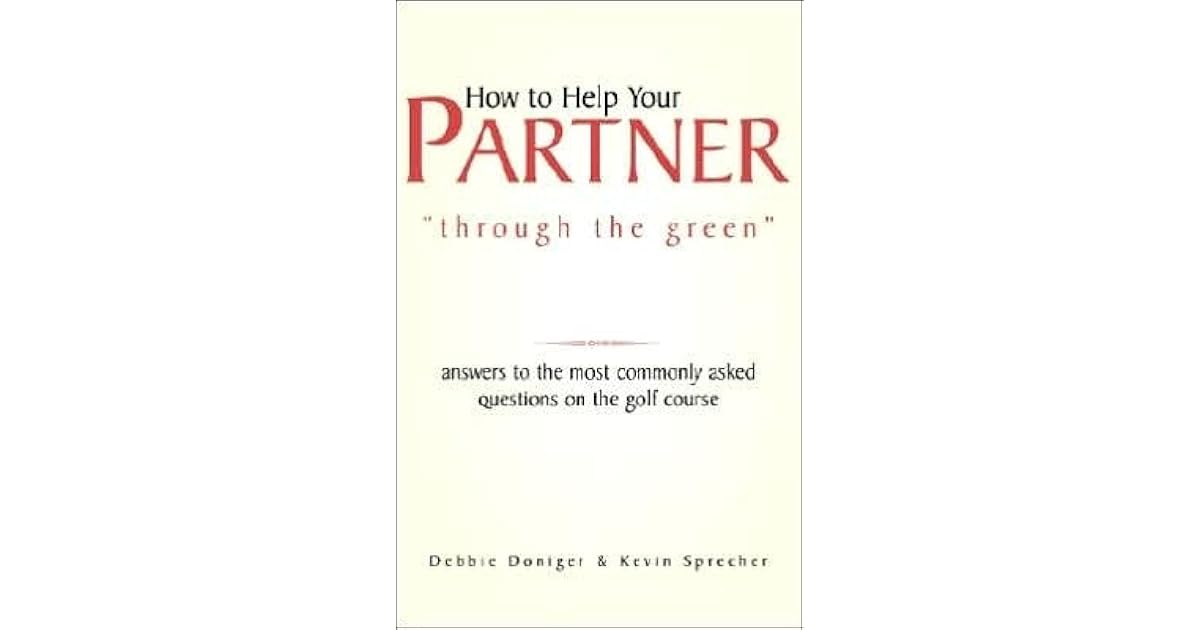 How To Help Your Partner Through The Green Answers To The Most Commonly Asked Questions On 
