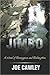 Jimbo: A Novel of Resurgence and Redemption