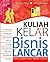 Kuliah Kelar, Bisnis Lancar