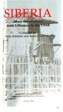 Siberia: Mass Deportations From Lithuania to the USSR (Unknown Binding)