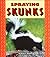 Spraying Skunks (Pull Ahead Books)