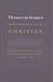 Navolging van Christus by Thomas à Kempis Navolging van Christus by Thomas à Kempis