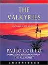 The Valkyries by Paulo Coelho