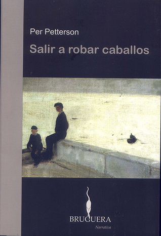 Salir a robar caballos