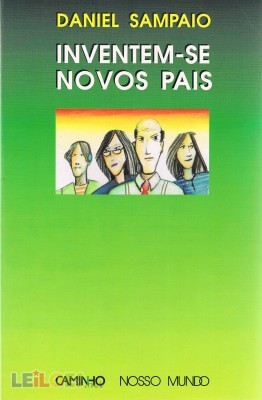Inventem-se Novos Pais (Capa Mole)
