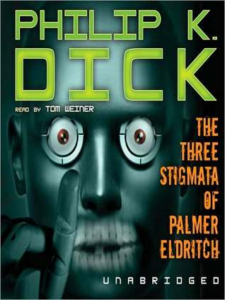 Three Stigmata of Palmer Eldritch