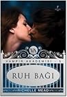 Ruh Bağı by Richelle Mead