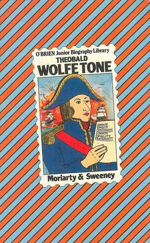 Theobald Wolfe Tone (O'Brien Junior Biography Library)