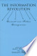 The Information Revolution: Current and Future Consequences (Contemporary Studies in Communication, Culture & Information)