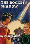 The Rocket's Shadow by John Blaine