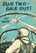 Blue Two... Bale Out!