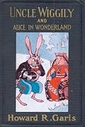 Uncle Wiggily and Alice in Wonderland