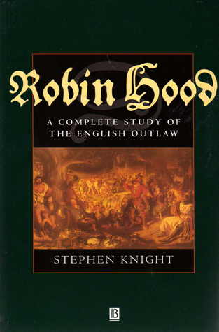Robin Hood: A Complete Study of the English Outlaw (Paperback)