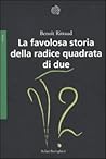 La favolosa storia della radice quadrata di due
