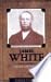 James White: Innovator and Overcomer