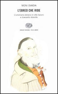 L'ebreo che ride: L'umorismo ebraico in otto lezioni e duecento storielle (Paperback)
