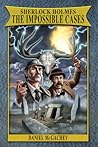 Sherlock Holmes: The Impossible Cases