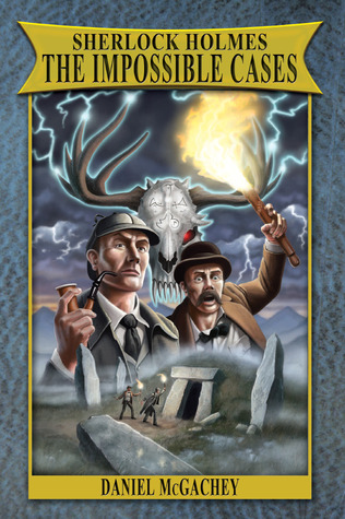 Sherlock Holmes: The Impossible Cases (Paperback)