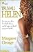 Truvalı Helen by Margaret George