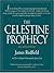 The Celestine Prophecy: A Concise Guide to the Nine Insights Featuring Original Essays & Lectures by the Author