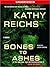 Bones to Ashes (Temperance Brennan #10)