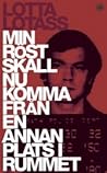 Min röst skall nu komma från en annan plats i rummet