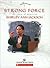 Strong Force: The Story of Physicist Shirley Ann Jackson (Women's Adventures in Science Series)