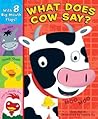 What Does Cow Say? by Joan Holub