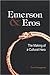 Emerson and Eros: The Makin...