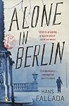 Alone In Berlin by Hans Fallada