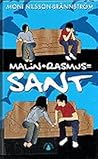 Malin + Rasmus = Sant by Moni Nilsson-Brännström