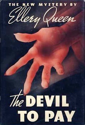 The Devil to Pay (Ellery Queen Detective, #13)