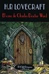 El caso de Charles Dexter Ward by H.P. Lovecraft