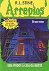 Bem-Vindos à Casa da Morte by R.L. Stine