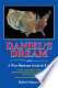 Daniel's Dream: A War Between Good & Evil